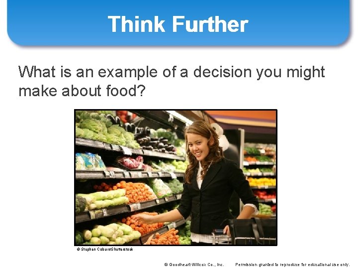 Think Further What is an example of a decision you might make about food?