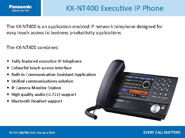 KX-NT 400 Executive IP Phone Click ____to __edit ____ Master _____text ____ styles ______