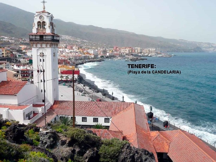 TENERIFE: (Playa de la CANDELARIA) 