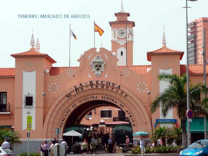 TENERIFE: MERCADO DE ABASTOS . . . 