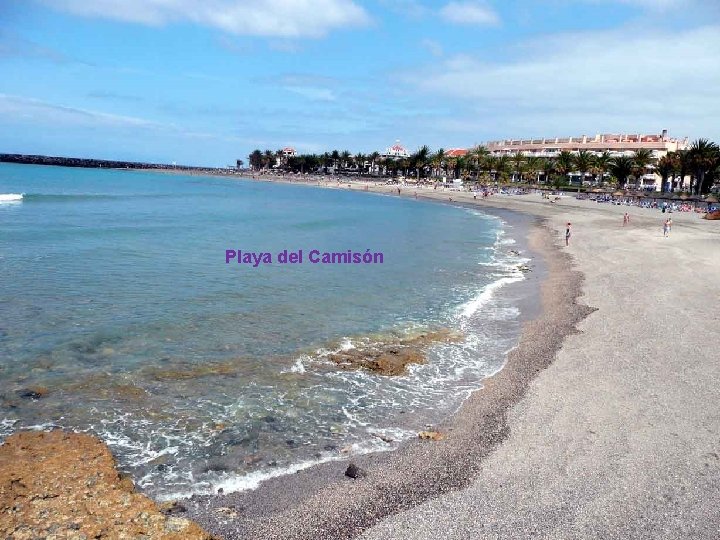 . . . Playa del Camisón 