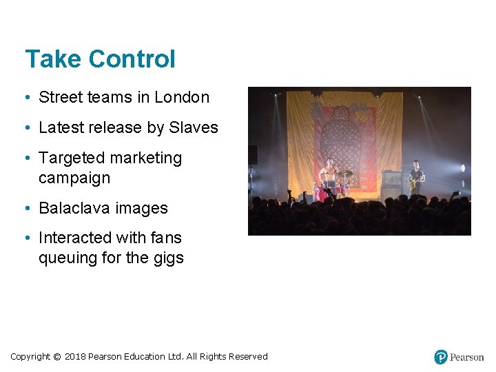 Take Control • Street teams in London • Latest release by Slaves • Targeted