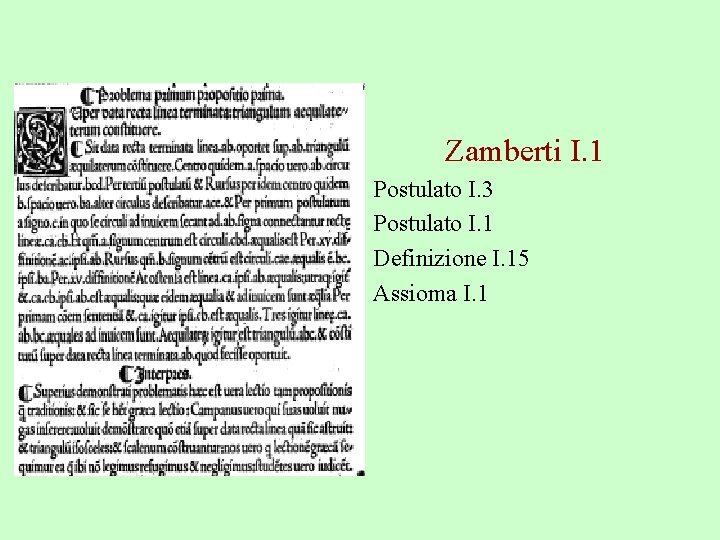 Zamberti I. 1 Postulato I. 3 Postulato I. 1 Definizione I. 15 Assioma I.