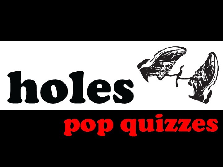 pop quizzes 
