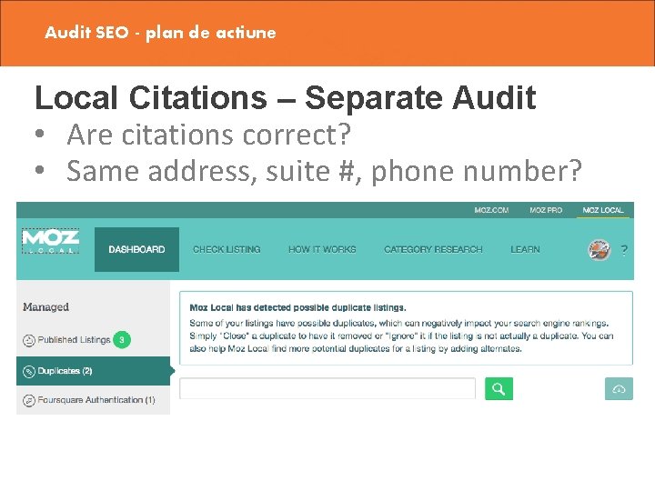 Audit SEO - plan de actiune Local Citations – Separate Audit • Are citations