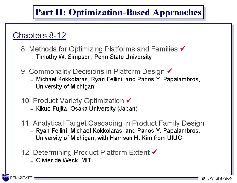 Part II: Optimization-Based Approaches Chapters 8 -12 8: Methods for Optimizing Platforms and Families