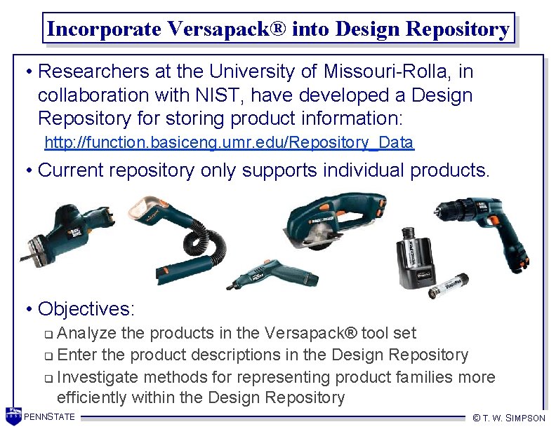 Incorporate Versapack® into Design Repository • Researchers at the University of Missouri-Rolla, in collaboration