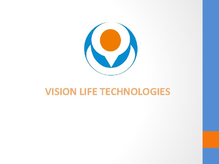 VISION LIFE TECHNOLOGIES 