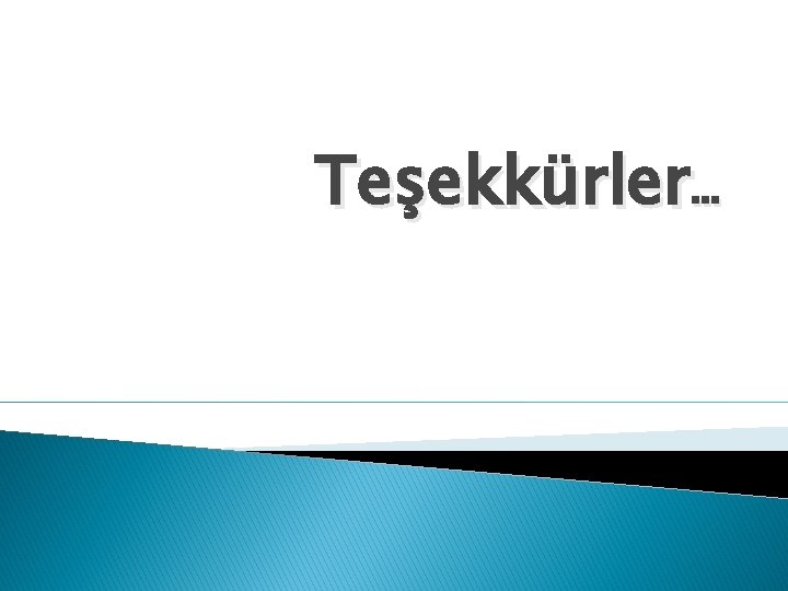 Teşekkürler… 