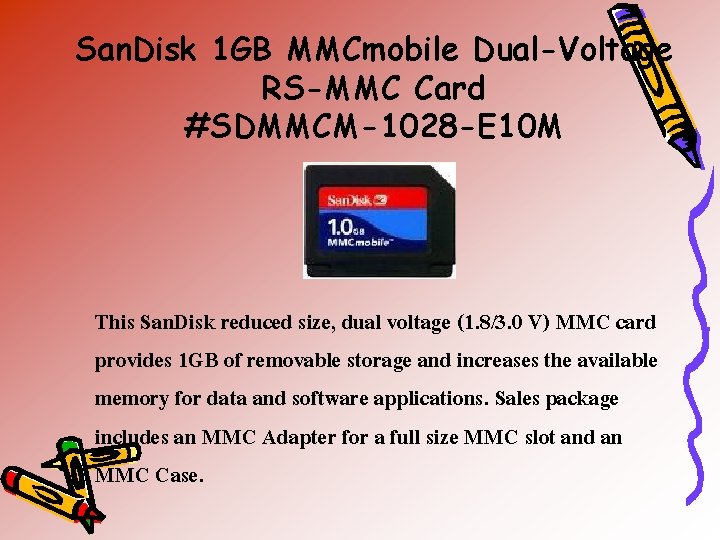  San. Disk 1 GB MMCmobile Dual-Voltage RS-MMC Card #SDMMCM-1028 -E 10 M This