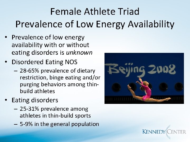 Female Athlete Triad Prevalence of Low Energy Availability • Prevalence of low energy availability