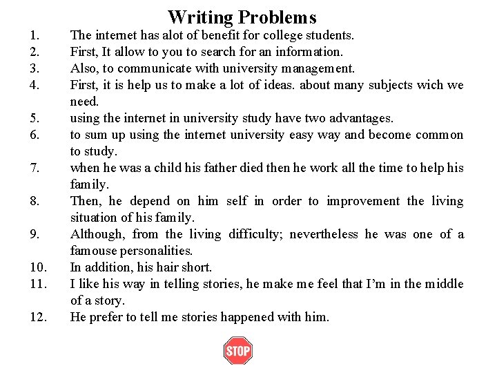 1. 2. 3. 4. 5. 6. 7. 8. 9. 10. 11. 12. Writing Problems
