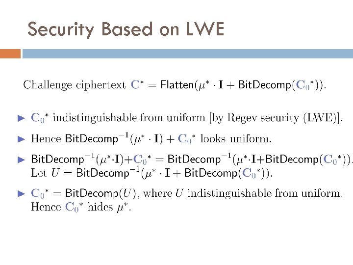 Security Based on LWE 