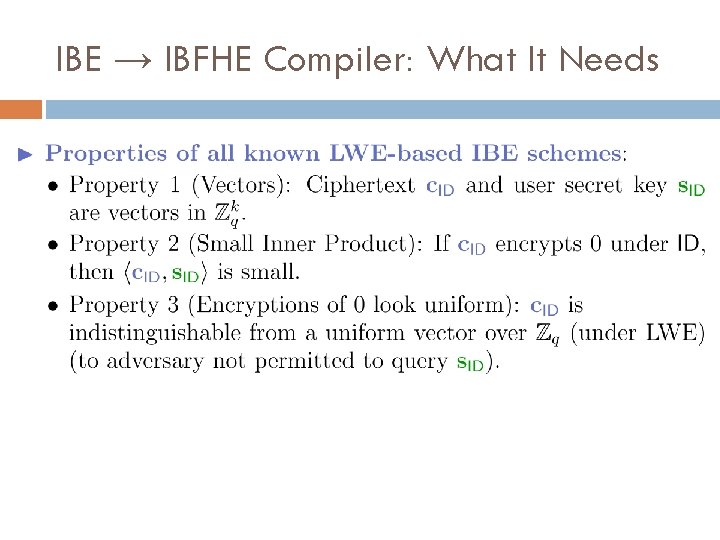 IBE → IBFHE Compiler: What It Needs 
