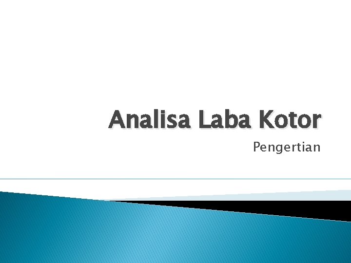 Analisa Laba Kotor Pengertian 