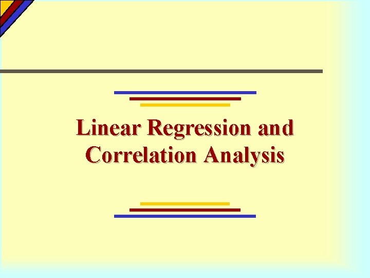 Linear Regression and Correlation Analysis 