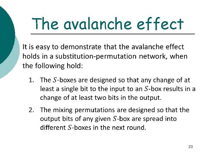 The avalanche effect 23 