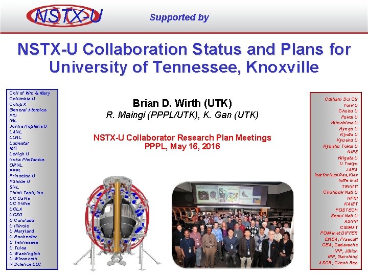 NSTX-U Supported by NSTX-U Collaboration Status and Plans for University of Tennessee, Knoxville Coll