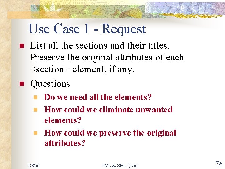 Use Case 1 - Request n n List all the sections and their titles.
