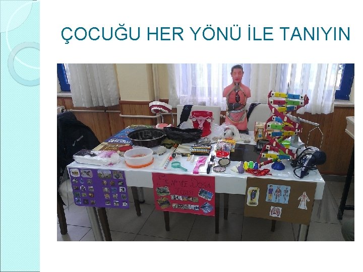 ÇOCUĞU HER YÖNÜ İLE TANIYIN 