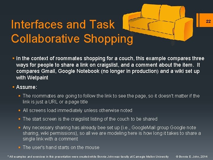 Interfaces and Task Collaborative Shopping 22 § In the context of roommates shopping for