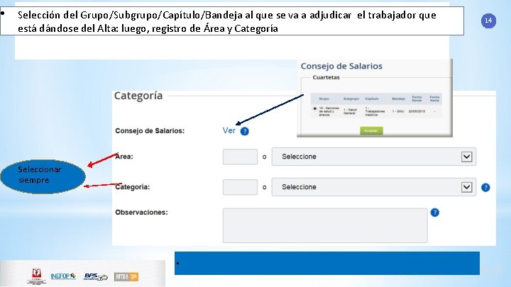  • Selección del Grupo/Subgrupo/Capítulo/Bandeja al que se va a adjudicar el trabajador que