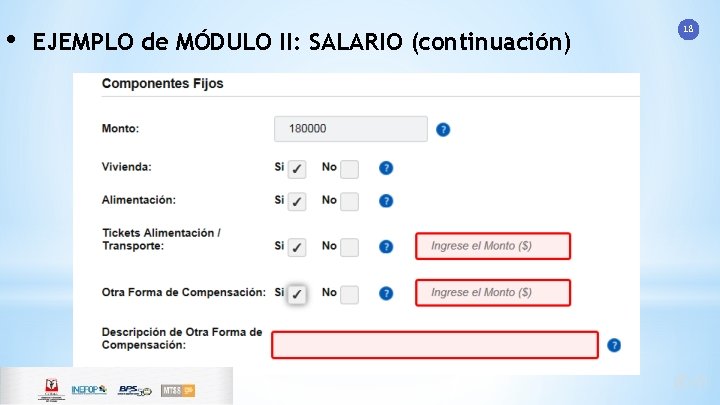 • EJEMPLO de MÓDULO II: SALARIO (continuación) 18 • EJEMPLO de MÓDULO II: SALARIO (continuación) 18