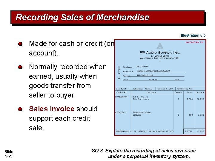 Recording Sales of Merchandise Illustration 5 -5 Made for cash or credit (on account).