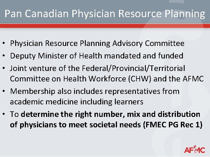 Pan Canadian Physician Resource Planning • Physician Resource Planning Advisory Committee • Deputy Minister