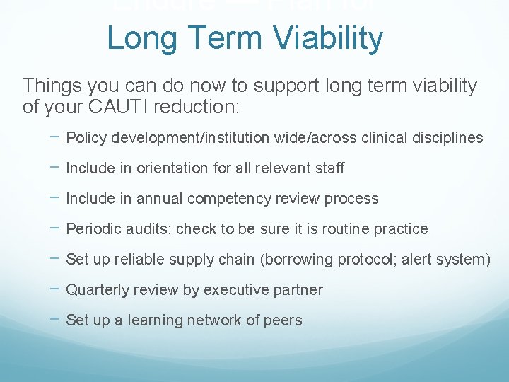 Endure — Plan for Long Term Viability Things you can do now to support Endure — Plan for Long Term Viability Things you can do now to support