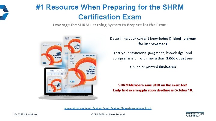 #1 Resource When Preparing for the SHRM Certification Exam Leverage the SHRM Learning System