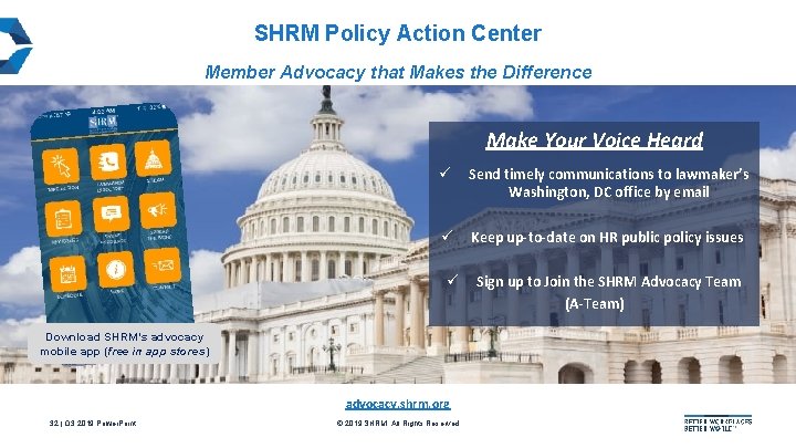 SHRM Policy Action Center Member Advocacy that Makes the Difference Make Your Voice Heard