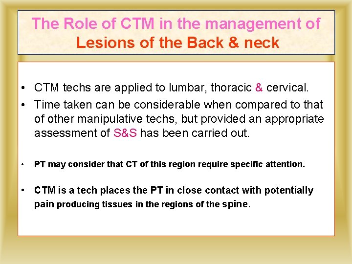 The Role of CTM in the management of Lesions of the Back & neck