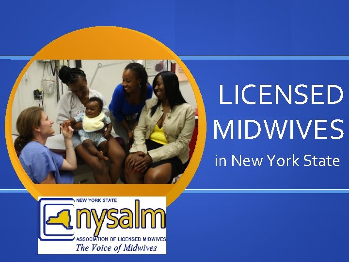 LICENSED MIDWIVES in New York State 