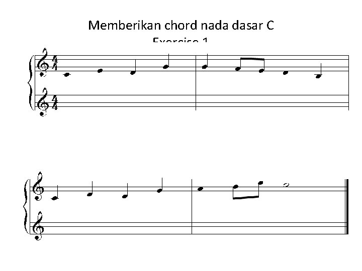 Memberikan chord nada dasar C Exercise 1 
