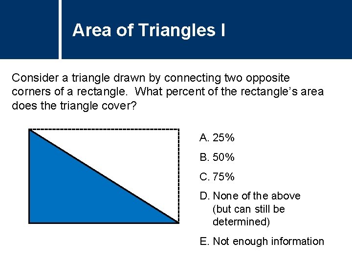 Area of Triangles Question Title I Consider a triangle drawn by connecting two opposite