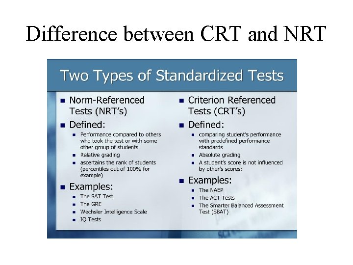 Difference between CRT and NRT 