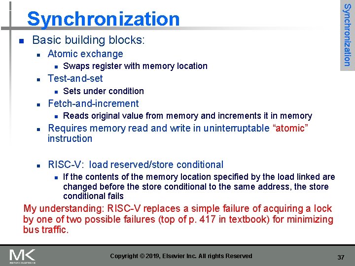 n Basic building blocks: n Atomic exchange n n Test-and-set n n n Sets