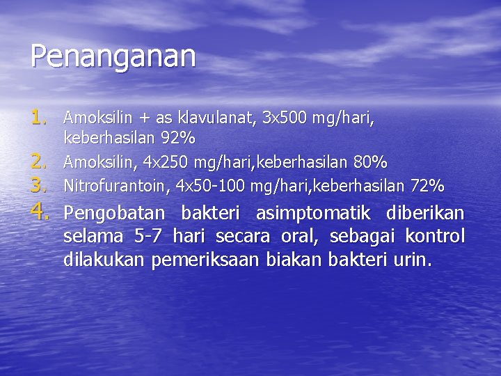 Penanganan 1. Amoksilin + as klavulanat, 3 x 500 mg/hari, 2. 3. keberhasilan 92% Penanganan 1. Amoksilin + as klavulanat, 3 x 500 mg/hari, 2. 3. keberhasilan 92%