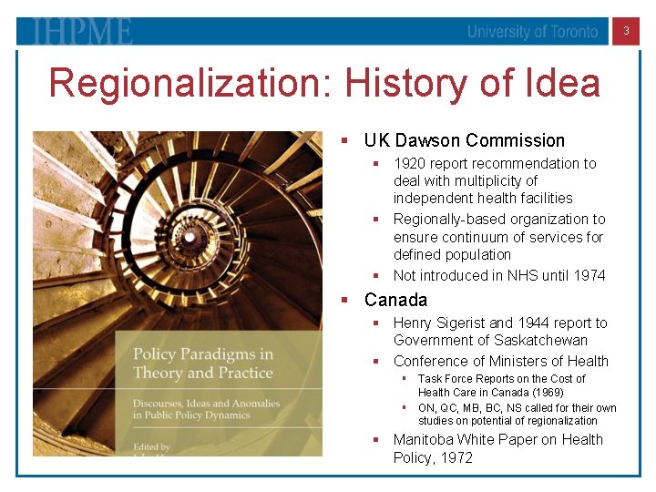 3 Regionalization: History of Idea § UK Dawson Commission § 1920 report recommendation to