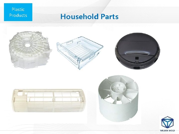 Plastic Products Household Parts 