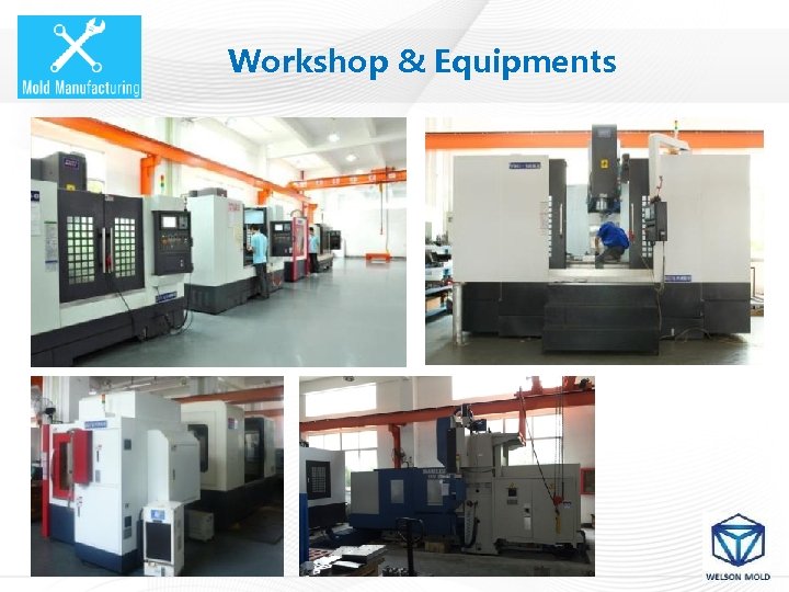 Workshop & Equipments 