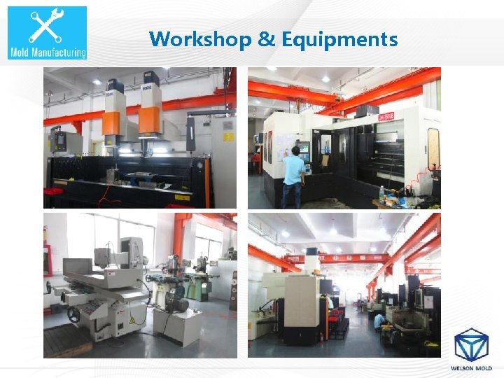 Workshop & Equipments 