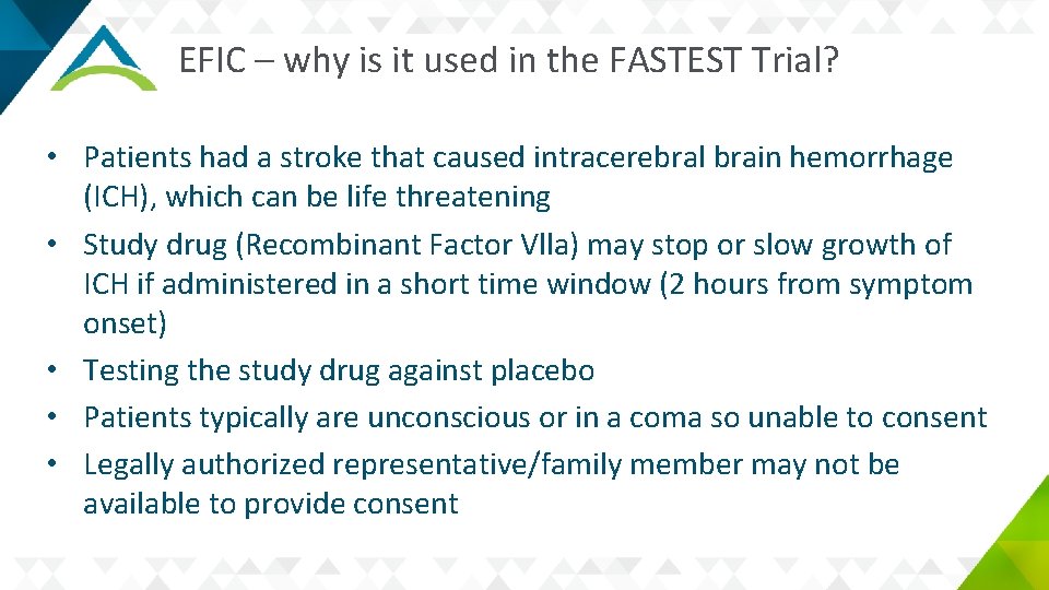 EFIC – why is it used in the FASTEST Trial? • Patients had a