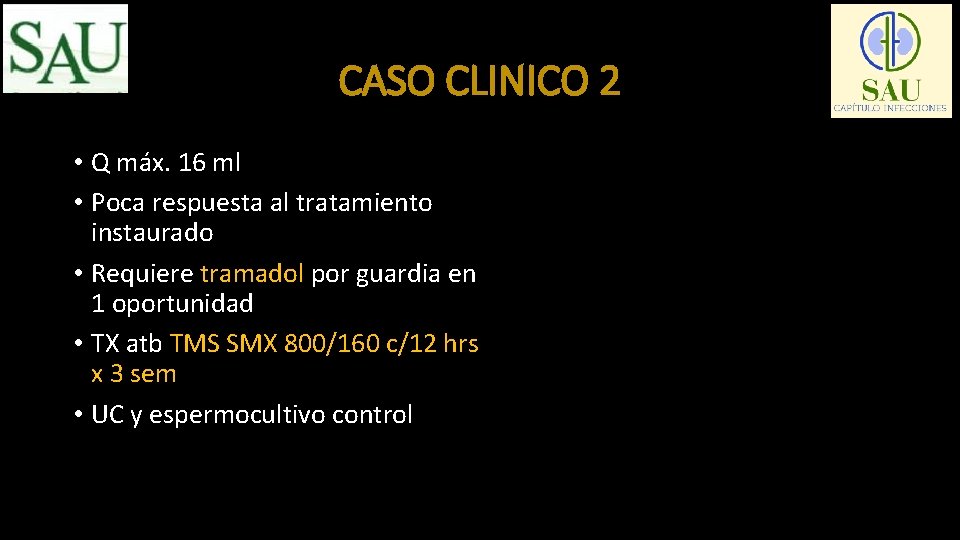 CASO CLINICO 2 • Q máx. 16 ml • Poca respuesta al tratamiento instaurado