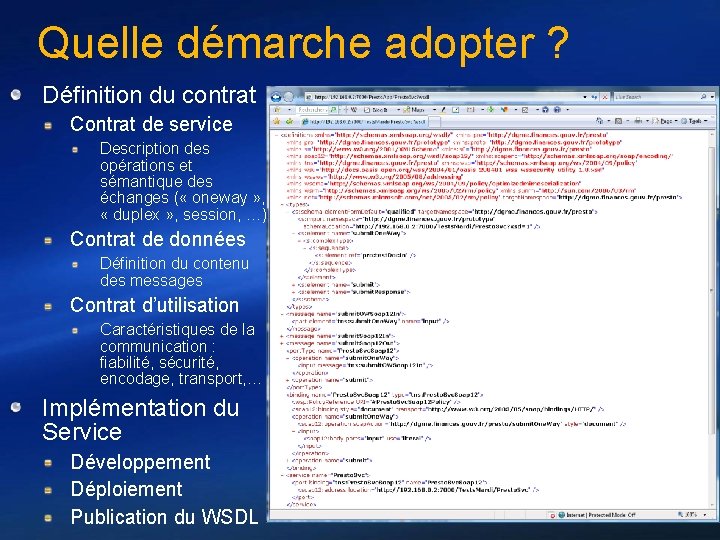 Quelle démarche adopter ? Définition du contrat Contrat de service Description des opérations et