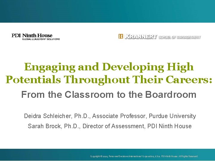 Engaging and Developing High Potentials Throughout Their Careers: From the Classroom to the Boardroom