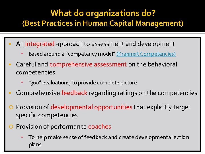 What do organizations do? (Best Practices in Human Capital Management) § An integrated approach