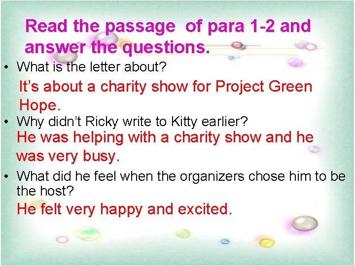 Read the passage of para 1 -2 and answer the questions. • What is Read the passage of para 1 -2 and answer the questions. • What is