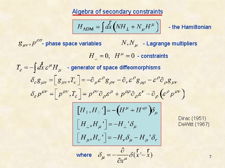 Algebra of secondary constraints - the Hamiltonian - phase space variables - Lagrange multipliers